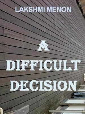 cover image of A Difficult Decision